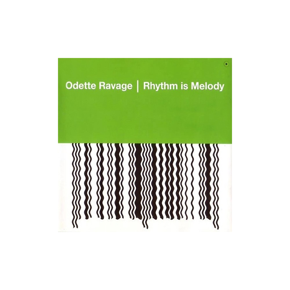 Odette Ravage ‎– Rhythm Is Melody