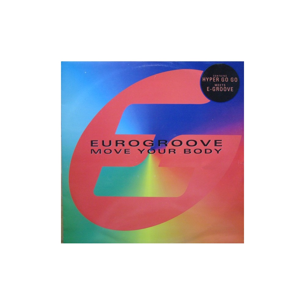 Eurogroove ‎– Move Your Body (BLANCO Y NEGRO)