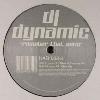 DJ Dynamic ‎– Remember That Song 