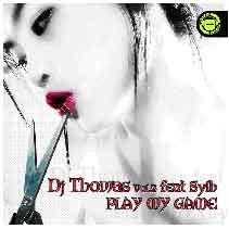 DJ Thomas Feat Sylh - Play My Game(2 MANO,TEMAZO JUMP¡¡)