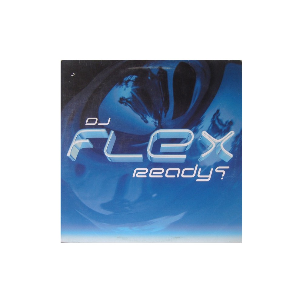 DJ Flex ‎– Ready