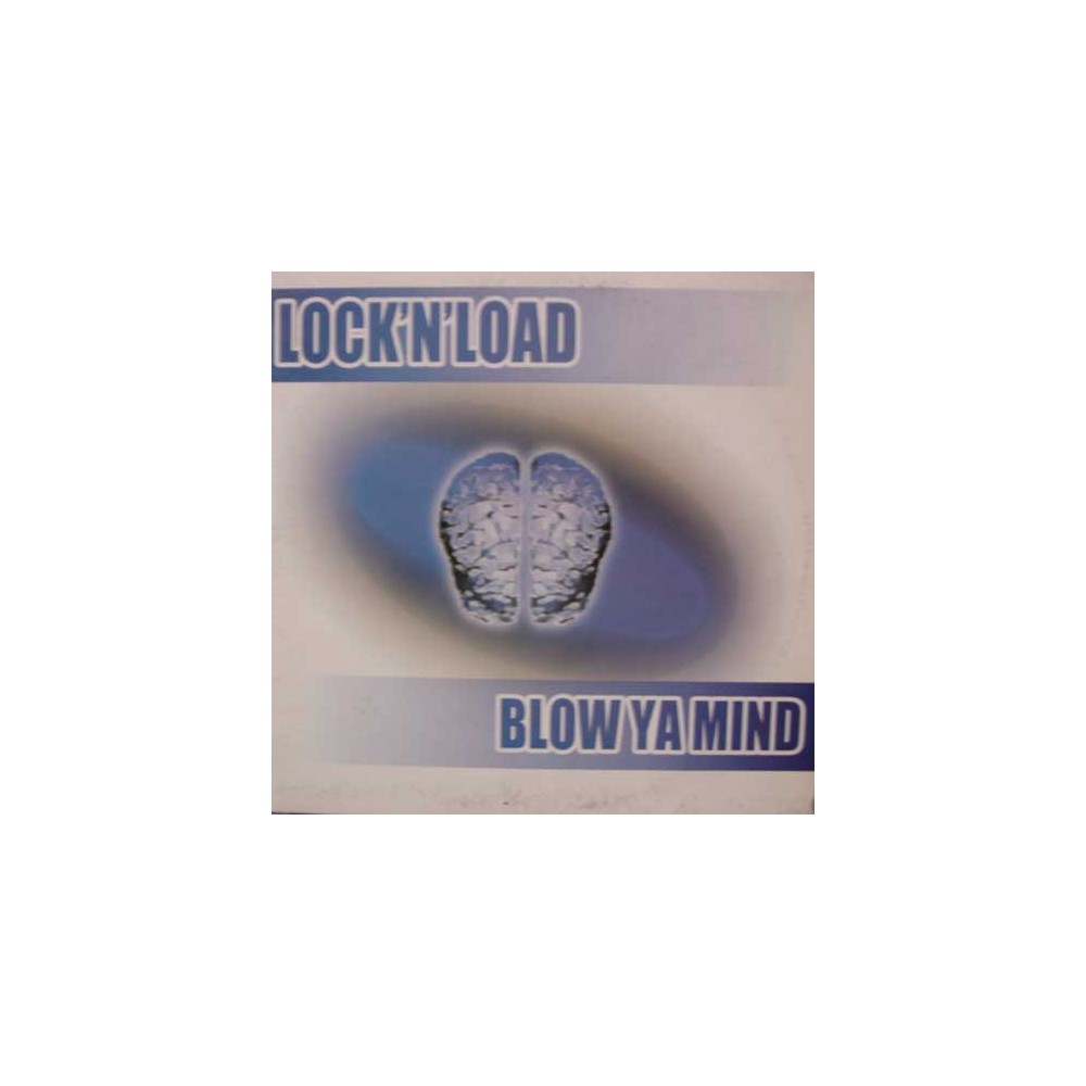 Lock 'N Load ‎– Blow Ya Mind (VALE MUSIC)