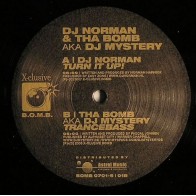 DJ Norman & Tha Bomb (2) aka DJ Mystery ‎– Turn It Up