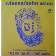Wienna / Saint Etien - Fire On The Moon / Memory