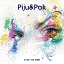 (DIA 25)Piju & Pok-Missing you(CANTADO BRUTAL,CARA B BASUCÓN¡¡)