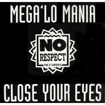 Mega Lo Mania – Close Your Eyes (PELOTAZO DEL 96¡¡)