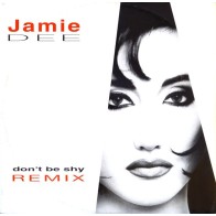 Jamie Dee ‎– Don't Be Shy (Remix) 