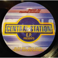 Bliss Inc - Faith / Nick Skitz - Rockin Rhymes (Central Station EP)
