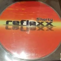 Shorty ‎– Reflexx (PROGRESIVO MUY BUENO¡¡)