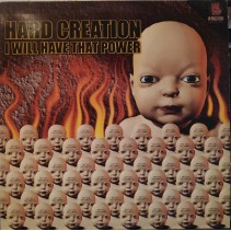Hard Creation - I Will Have That Power (HCB)