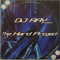 DJ Ray ‎– The Hard Project 