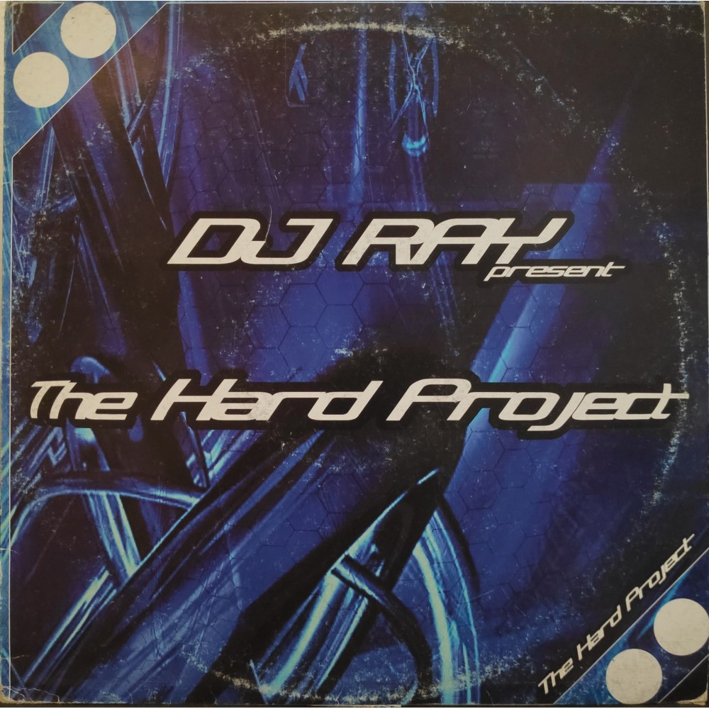DJ Ray ‎– The Hard Project 