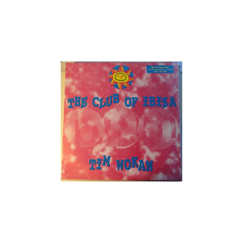 Tim Wokan ‎– The Club Of Ibiza 