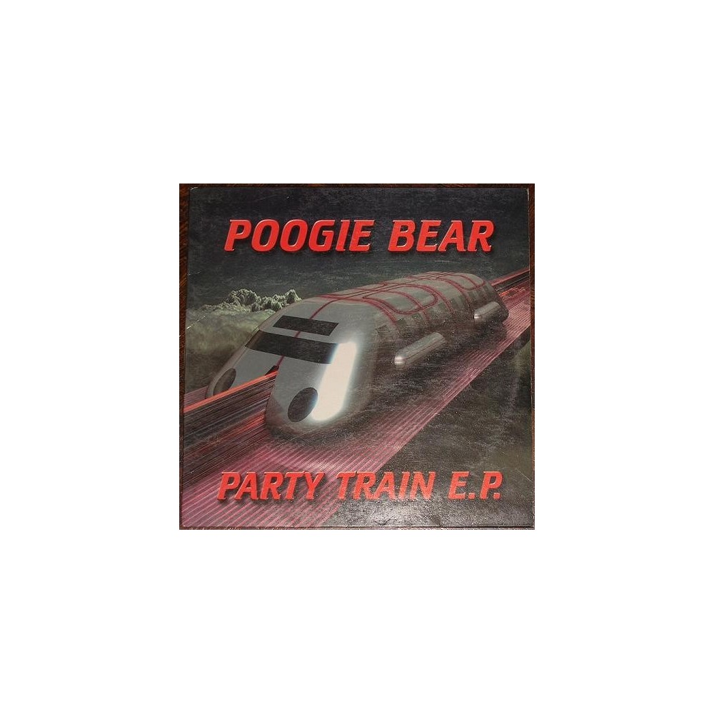 Poogie Bear - Party Train E.P.(OTRO PELOTAZO JUMPER DEL 98,DISCO ORIGINAL NUEVO¡¡)