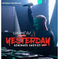 Chumi Dj ‎– Presenta Yesterday Remember Parties Vol.5 