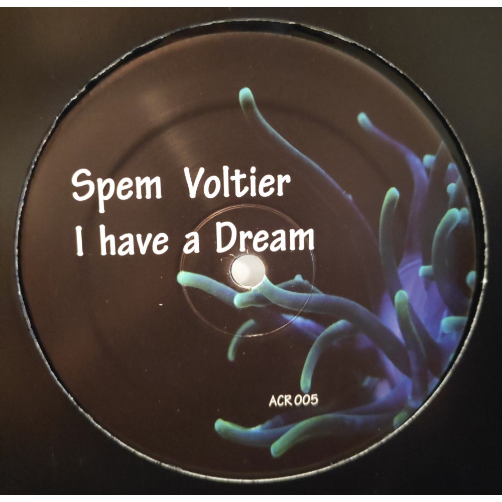 Spem Voltier ‎– I Have A Dream (Incluye el pelotazo Oxygen!)