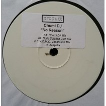 Chumi DJ ‎– No Reason (PRODUCT)