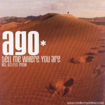Ago ‎– Tell Me Where You Are (2001 RECORDS)
