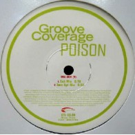 Groove Coverage ‎– Poison (HITLAND)