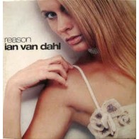 Ian Van Dahl ‎– Reason (EMI)