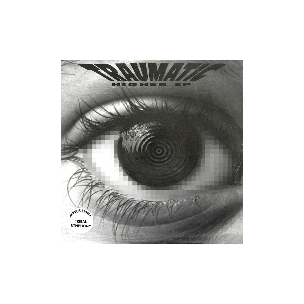 Traumatic ‎– Higher EP