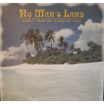 No Man's Land ‎– Can't Take My Eyes Of You