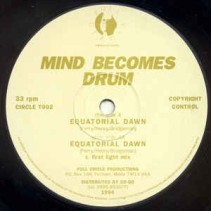 Mind Becomes Drum ‎– Equatorial Dawn