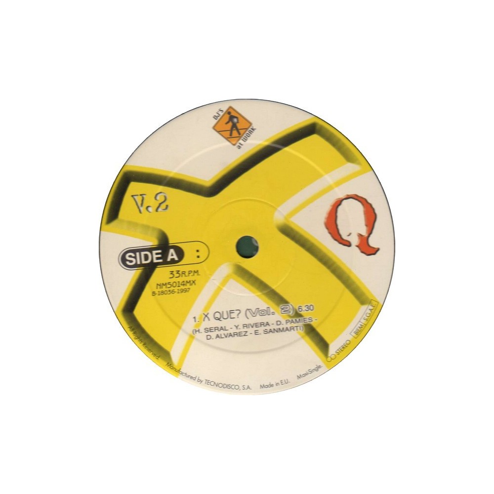 XQue  – Vol. 2 (TEMAZO MAKINA SELLO DJS @ WORK¡¡)