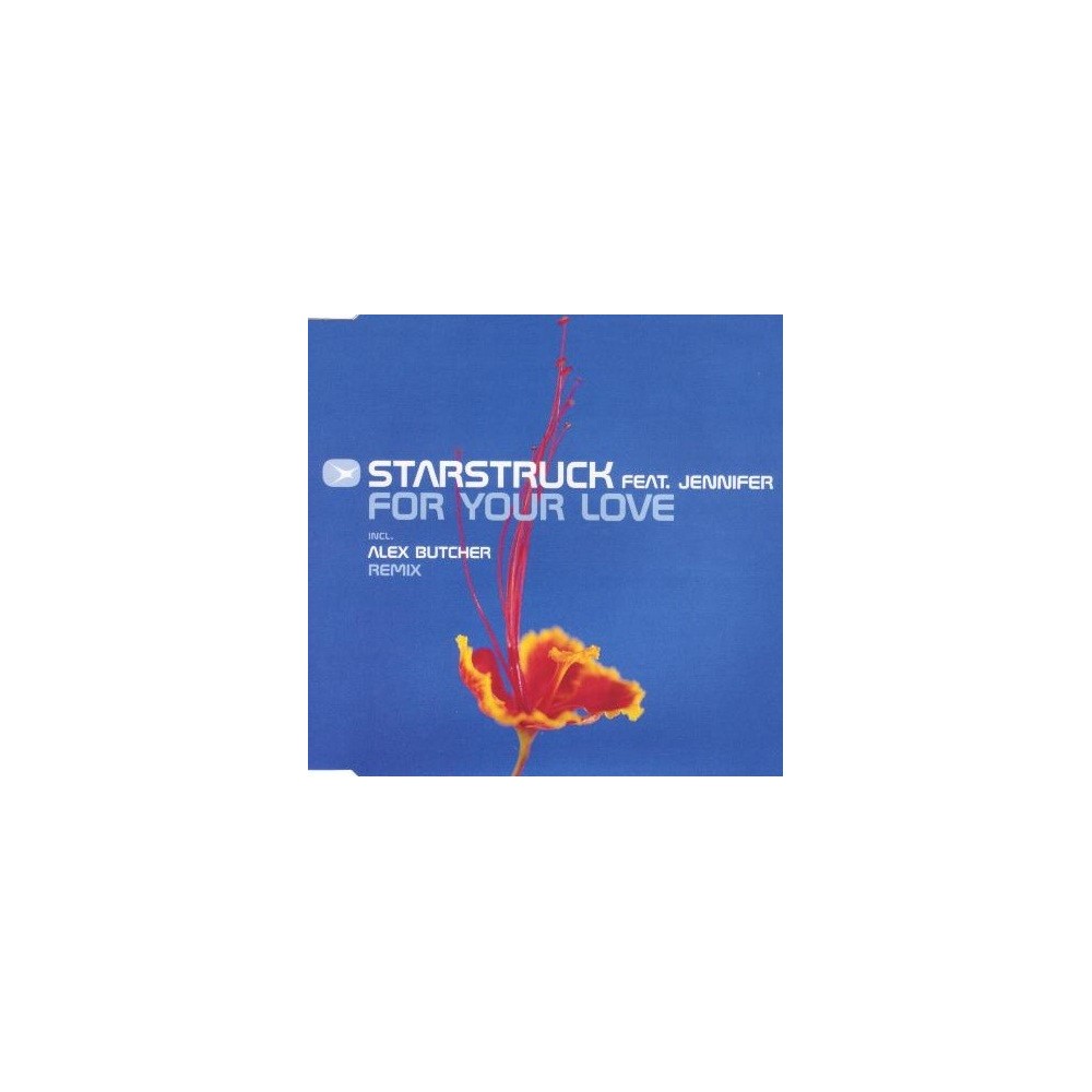 Starstruck Feat. Jennifer - For Your Love(CANTADITO BUSCADISIMO¡¡¡ SOLO 2 COPIAS¡¡¡)