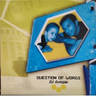 DJ Avispa - Question Of Words