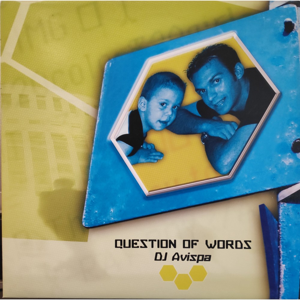 DJ Avispa - Question Of Words