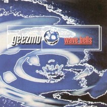 Geezmo ‎– Wave Bells