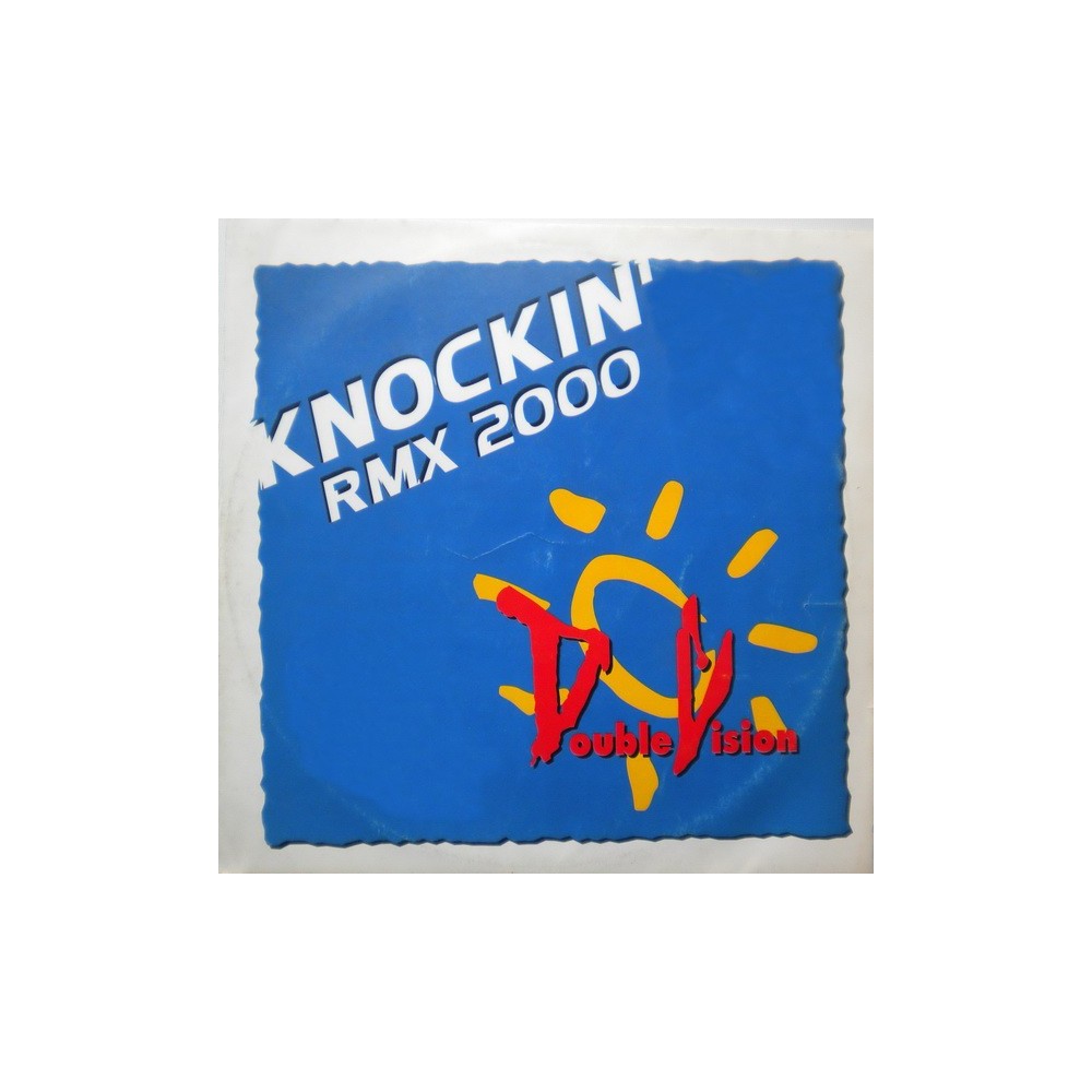 Double Vision – Knockin' 2000