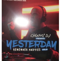 Chumi DJ ‎– Presenta Yesterday Remember Parties Vol. 6