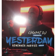Chumi DJ ‎– Presenta Yesterday Remember Parties Vol. 6