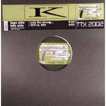 K ‎– Only The Strong