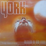 York ‎– Farewell To The Moon (The Remixes)