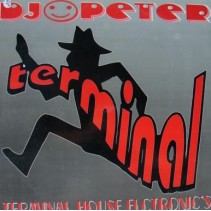 DJ Peter - Terminal House Electronic's(