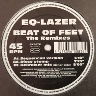 Eq-Lazer ‎– Beat Of Feet (The Remixes)