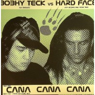 Bobhy Teck vs. Hard Face ‎– Caña Caña Caña