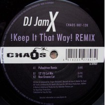 DJ JamX ‎– !Keep It That Way! (Remix)