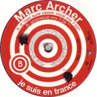 Marc Archer – Je Suis En Trance