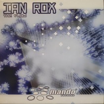 Ian Rox ‎– The Flow