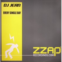 DJ Jean ‎– Every Single Day (ZZAP RECORDS)