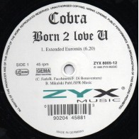 Cobra ‎– Born 2 Love U (ZYX MUSIC)