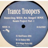 Trance Troopers ‎– Dancing With An Angel RMX