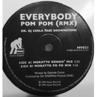 Dr. DJ Cerla feat. Brownstone  ‎– Everybody Pom Pom (Remix)