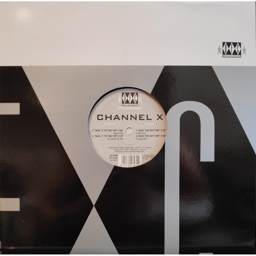 Channel X ‎– Take It To The Top