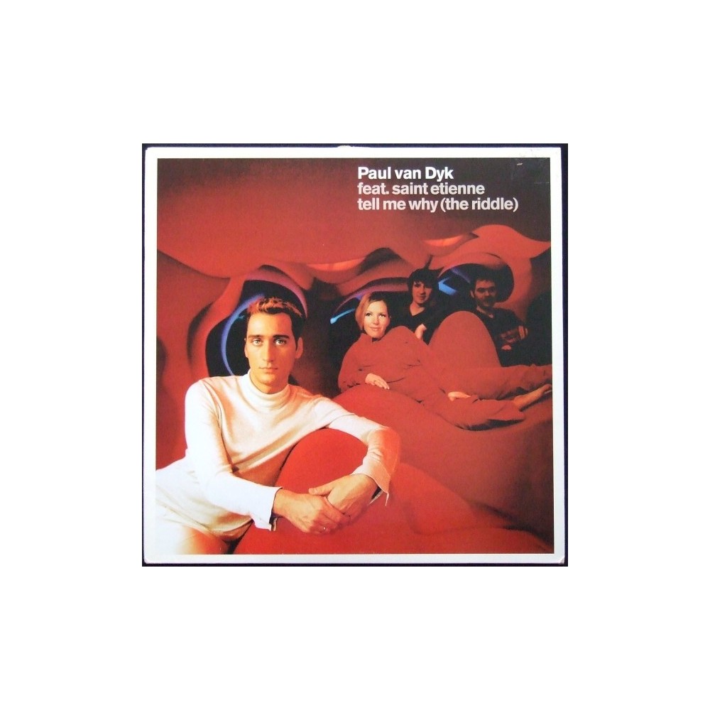 Paul van Dyk Feat. Saint Etienne ‎– Tell Me Why
