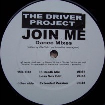 The Driver Project ‎– Join Me (Dance Remixes)